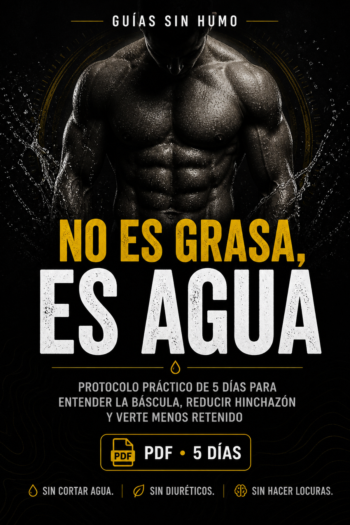 No Es Grasa, Es Agua